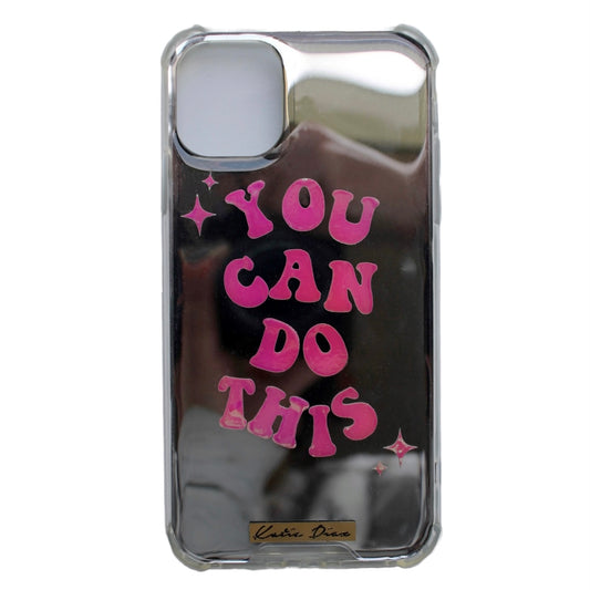 Mirror Case "You Can Do This"