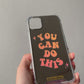 Mirror Case "You Can Do This"