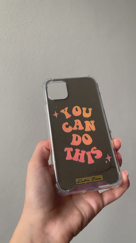 Mirror Case "You Can Do This"